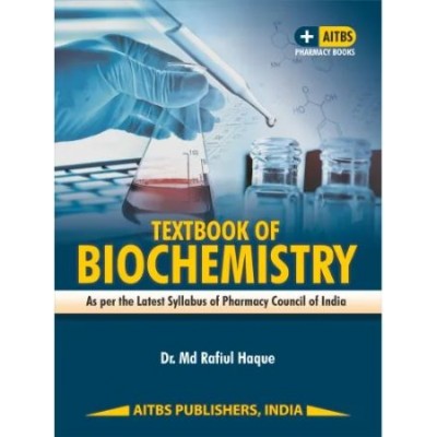 Textbook of Biochemistry: 2023 By Dr. Md Rafiul Haque