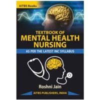 Textbook of Mental Health Nursing: 2023 By Roshni Jain