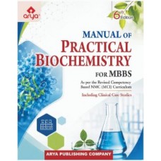 Manual of Practical Biochemistry For MBBS:6th Edition 2026 By Dr SK Gupta