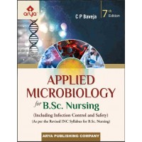 Applied Microbiology for B.sc Nursing:7th Edition 2023 By C. P Baveja