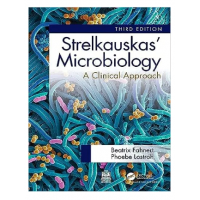 Strelkauskas' Microbiology:A Clinical Approach;3rd Edition 2023 By Beatrix Fahnert