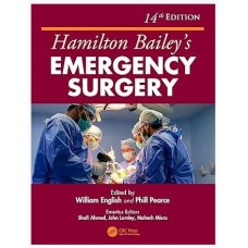 Hamilton Bailey's Emergency Surgery;14th Edition 2025 by Phill Pearce & William English