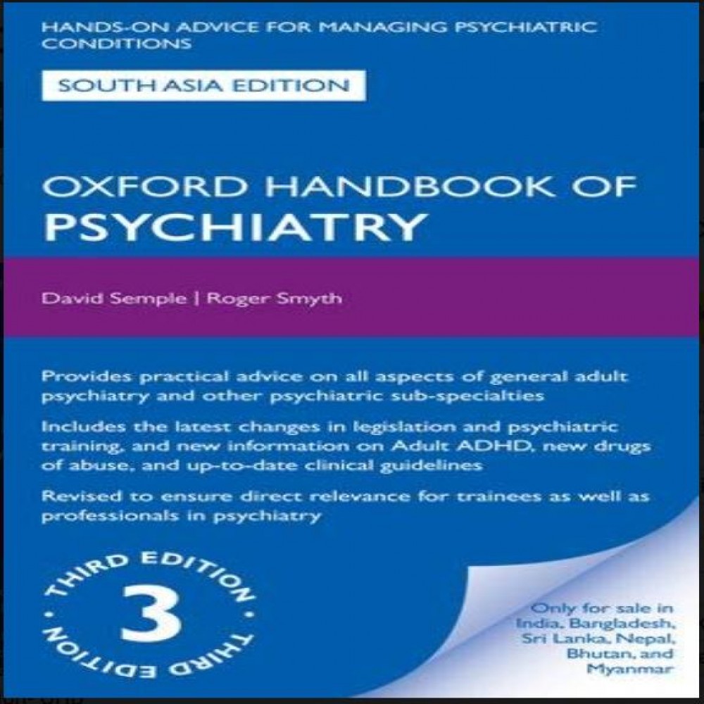 Oxford Handbook of Psychiatry;3rd Edition 2015 by Roger Smyth David Semple