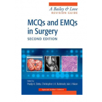 Bailey & Love Companion Guide Mcqs & Emqs In Surgery;1st Edition 2010 By Pradip k Datta, Christopher J k Bulstrode & B V Praveen