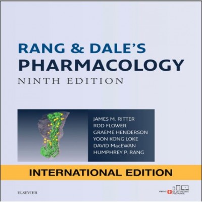 Rang & Dale's Pharmacology;9th(International)Edition 2019 By M Ritter Rod J. Flower & Graeme Henderson