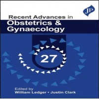 Recent Advances in Obstetrics & Gyneaecology(Volume-27); 1st edition 2020 by Ledgar William