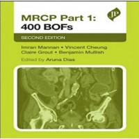 MRCP Part 1: 400 BOFs;2nd Edition 2016 By Mannan Imran