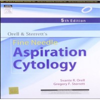 Orell and Sterrett's Fine Needle Aspiration Cytology;5th Edition By Svante R. Orell & Gregory F. Sterrett
