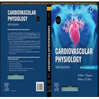 Cardiovascular Physiology;11th(South Asia) Edition 2020 By Achlles J. Pappano