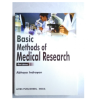 Basic Methods of Medical Research;4th Edition 2021 by Abhaya Indrayan