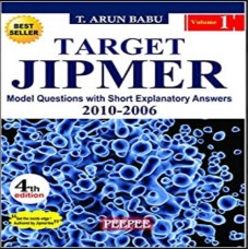 Target Jipmer(Volume 1)2010-2006;4th Edition By T Arun Babu