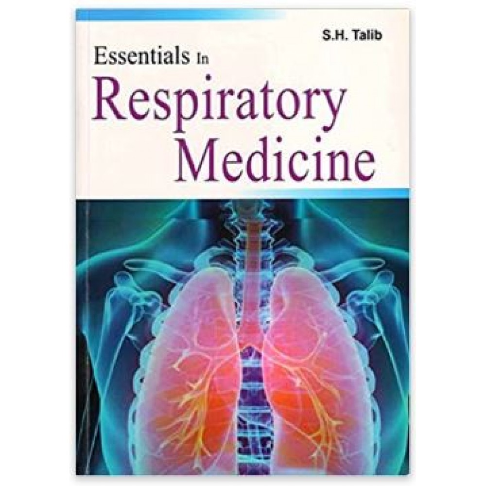 Essentials In Respiratory Medicine;1st Edition 2018 By Talib S.H