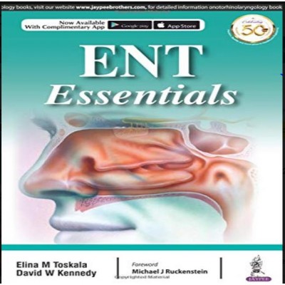 ENT Essentials;1st (South Asia)Edition 2019 by Elina M Toskala & David W Kennedy
