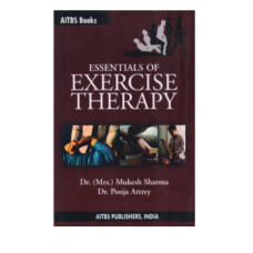 Essentials of Exercise Therapy;1st Edition 2021 By Mukesh Sharma & Pooja Attrey