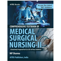 Comprehensive Textbook of Medical Surgical Nursing-II(As per the latest INC Syllabus);2nd Edition 2021 by MP Sharma