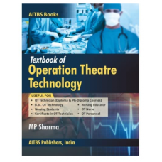 Textbook Of Operation Theatre Technology;1st Edition 2022 by MP Sharma