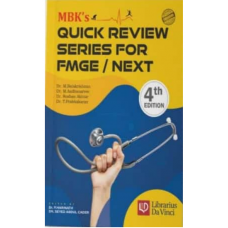 MBK's Quick Review Series for FMGE/NEXT;4th Edition 2021 By Dr. P.Harinath & Dr.Seyed Abdul Cader