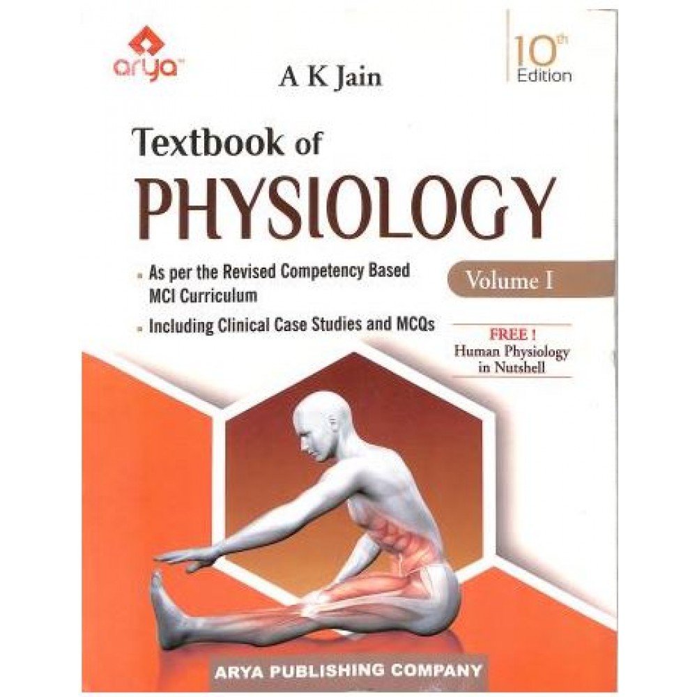 Textbook of Physiology Volume 1 & 2 (with Free! Human Physiology In Nutshell);10th Edition 2023 By Ak Jain 