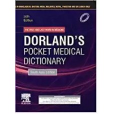 Dorland's Pocket Medical Dictionary; 30th (South Asia) Edition 2019 By Dorland