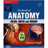 TextBook Of Anatomy Head Neck And Brain Volume 3:4th Edition 2023 by Vishram Singh