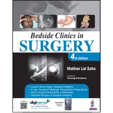 Bedside Clinics in Surgery:4th Edition 2023 by Makhan Lal Saha