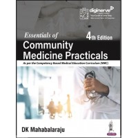 Essentials of Community Medicine Practicals;4th Edition 2023 by DK Mahabalaraju
