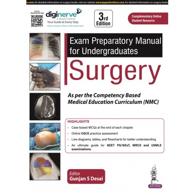 Exam Preparatory for Undergraduates Surgery:3rd (Reprint)Edition 2024 By Gunjan Desai
