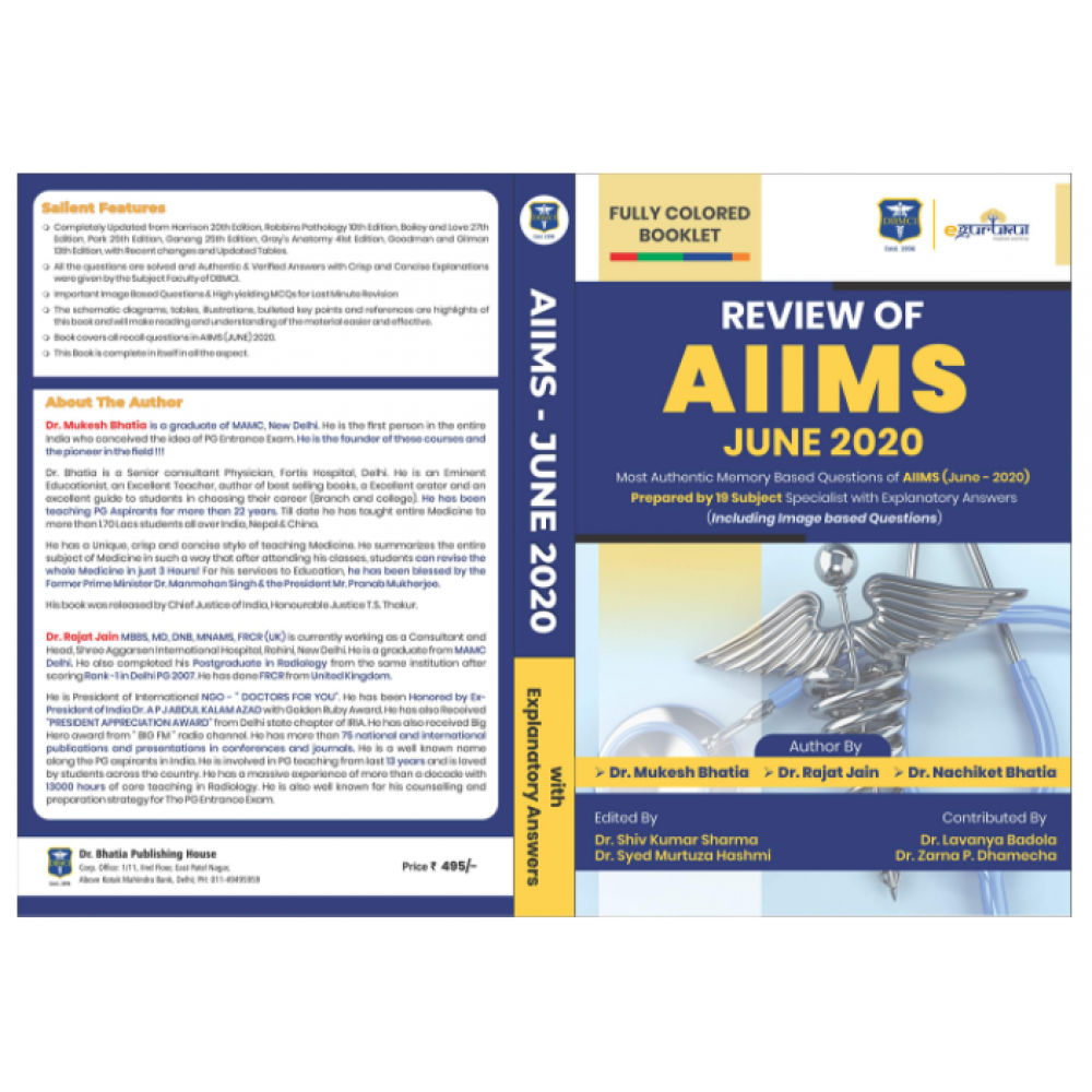 Review of AIIMS JUNE-2020 By Dr. Mukesh Bhatia, Dr. Rajat Jain & Dr. Nachiket Bhatia