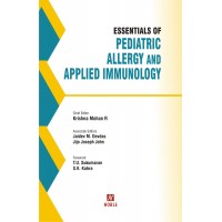 Essentials of Pediatric Allergy and Applied Immunology;1st Edition 2022 By Krishna Mohan R, Jaidev M.Devdas & Jijo Joseph John