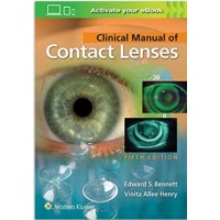 Clinical Manual of Contact Lenses;5th Edition 2019 By Edward S. Bennett & Vinita Allee Henry
