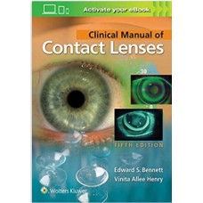 Clinical Manual of Contact Lenses;5th Edition 2019 By Edward S. Bennett & Vinita Allee Henry