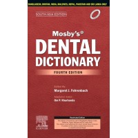Mosby's Dental Dictionary;4th Edition 2020 By Margaret J. Fehrenbach & OP Kharbanda