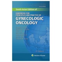 Handbook for Principles and Practice of Gynecologic Oncology;3rd Edition 2020 By Douglas A. Levine