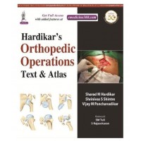 Hardikar’s Orthopedic Operations: Text & Atlas;1st Edition 2019 By Hardikar Sharad M