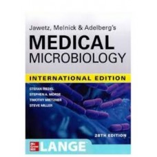 Jawetz,Melnick & Adelberg's Medical Microbiology;28th Edition 2020 by Stephen A.Morse & Stephan Riedel