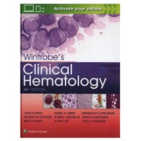 Wintrobe's Clinical Hematology;14th Edition 2019 By John P.Greer