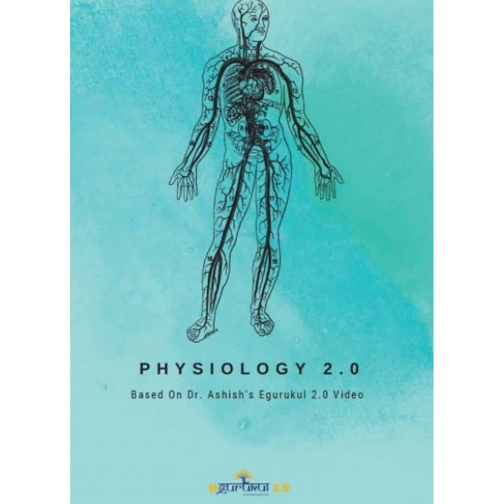 Physiology E Gurukul 2 0 By Dr Ashish