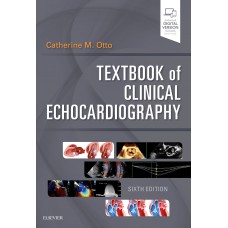 Textbook of Clinical Echocardiography;6th Edition 2018 By Catherine M. Otto