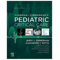 Fuhrman and Zimmerman's Pediatric Critical Care;6th Edition 2021 By Jerry J. Zimmerman