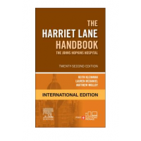 The Harriet Lane Handbook;22nd (International Edition) 2020 by Johns Hopkins Hospital, Keith Kleinman, Lauren McDaniel & Matthew Molloy