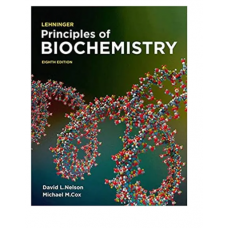 Lehninger Principles Of Biochemistry; 8th Edition 2021 by David L Nelson &Michael Cox