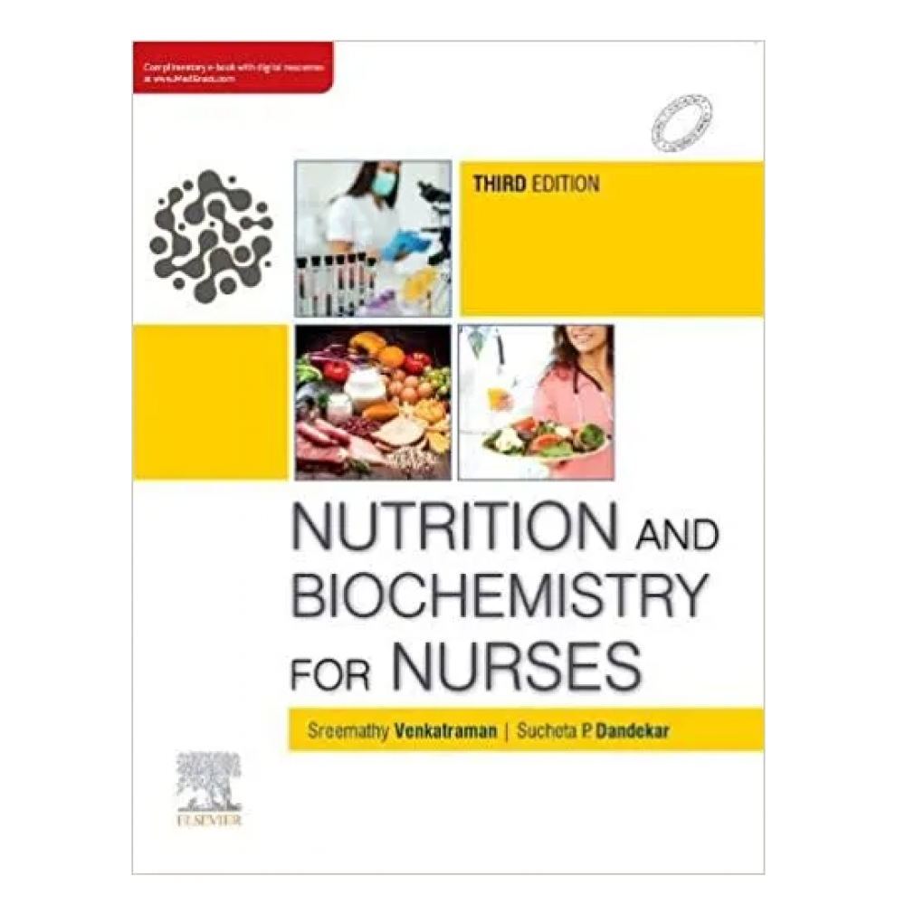 Nutrition and Biochemistry for Nurses;3rd Edition 2020 By Sucheta P.Danekar