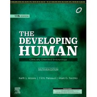 The Developing Human:Clinically Oriented Embryology;11th (South Asia Edition) 2020 By Keith L. Moore
