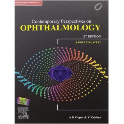 Contemporary Perspectives on Ophthalmology;10th Edition 2019 By A.K Gupta & Krishna Vaitheeswaran