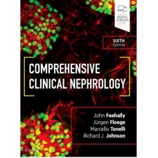 Comprehensive Clinical Nephrology:6th Edition 2018 By John Feehally & Richard J.Johnson