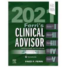 Ferris Clinical Advisor 5 Books In 1: 2021 By Fred F. Ferri