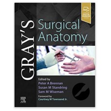 Grays Surgical Anatomy With Access Code;2020 By Brennan P
