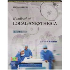Handbook of Local Anesthesia;7th Edition(South Asia)2019 By Stanley F. Malamed