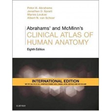 McMinn and Abrahams' Clinical Atlas of Human Anatomy;8th Edition 2019 By Abrahams Peter