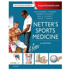 Netter's Sports Medicine (Netter Clinical Science);2nd Edition 2017 By Christopher C. Madden